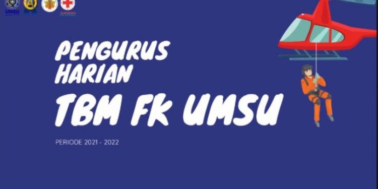 TBM FK UMSU – PELANTIKAN PENGURUS HARIAN PERIODE 2021/2022