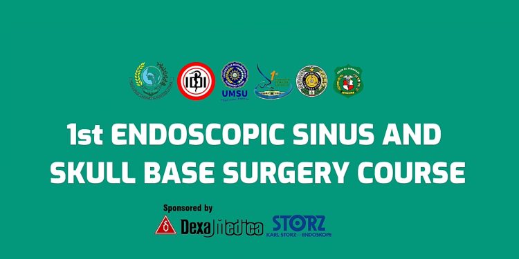 1st ENDOSCOPIC SINUSITIS AND AKULL BASE SURGERY COURSE