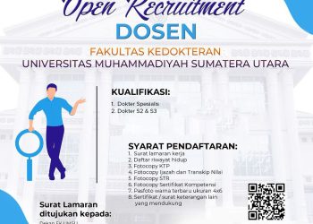 Open Recruitment Dosen Fakultas Kedokteran Universitas Muhammadiyah Sumatera Utara