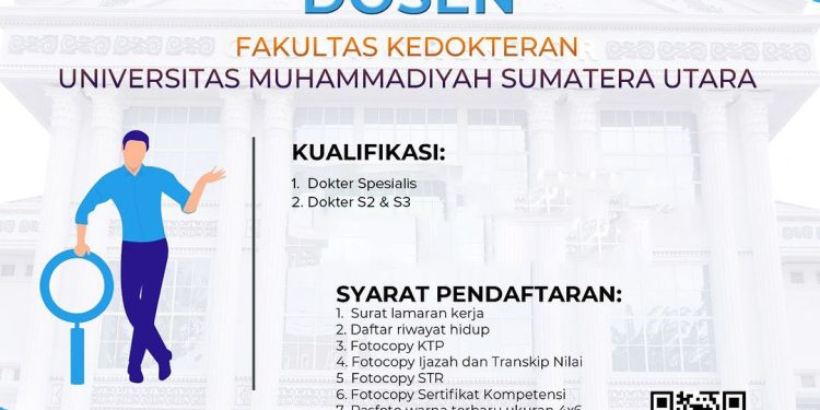 Open Recruitment Dosen Fakultas Kedokteran Universitas Muhammadiyah Sumatera Utara