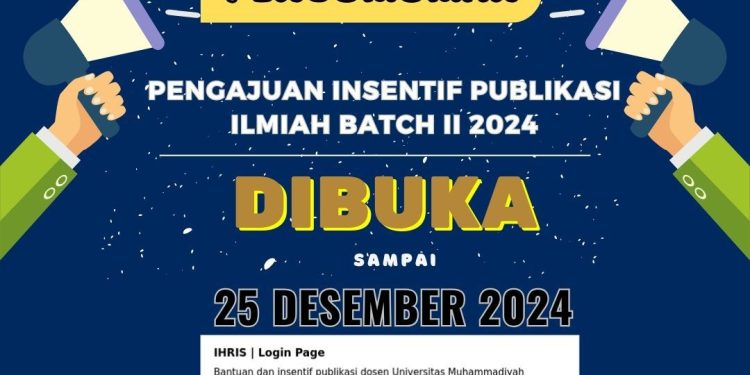 Pengajuan Insentif Publikasi Ilmiah Batch II Tahun 2024 telah dibuka melalui Simpublis