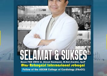 SELAMAT DAN SUKSES | Rekognisi Internasional sebagai Fellow of the ASEAN College of Cardiology (FAsCC)
