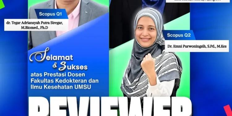 Tiga Dosen FKIK UMSU Diakui Dunia, Berkontribusi sebagai Reviewer Jurnal Internasional Bereputasi Scopus