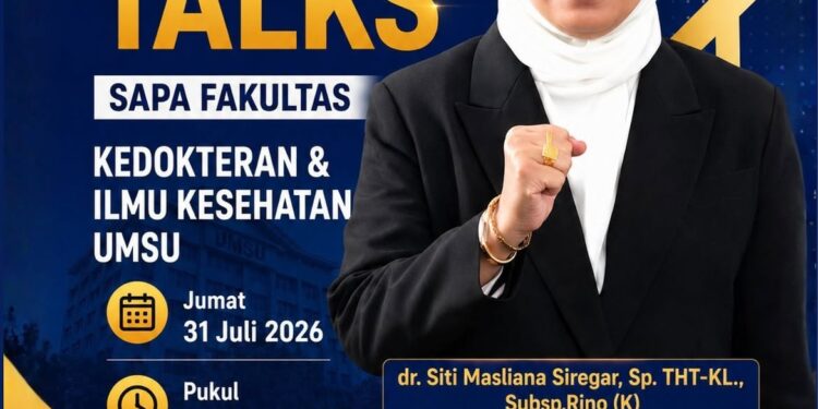 UMSU Talks Sapa FKIK UMSU, Dekan Bagikan Wawasan Pendidikan Kedokteran hingga Peluang Karier Bidang Kesehatan